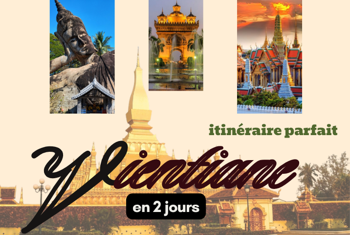 Itinéraire à Vientiane : 48 heures pour découvrir la capitale laotienne
