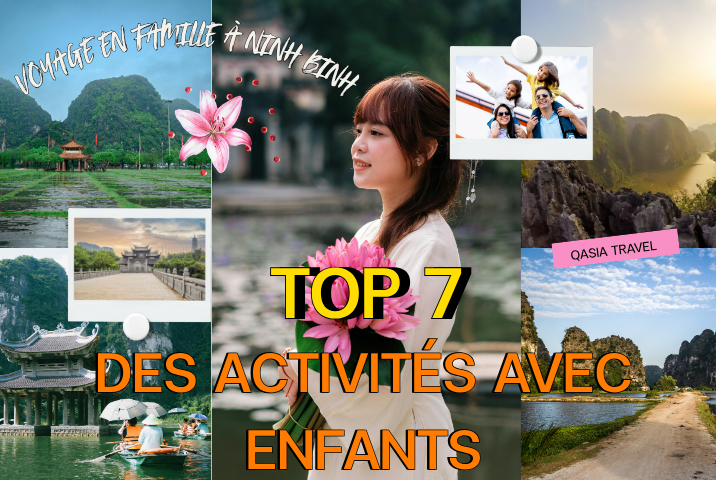 Voyage en famille à Ninh Binh : 7 expériences inoubliables à vivre avec des enfants   